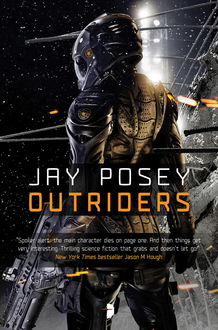 Outriders, Jay Posey