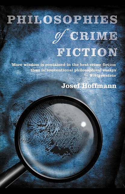 Philosophies of Crime Fiction, Josef Hoffmann