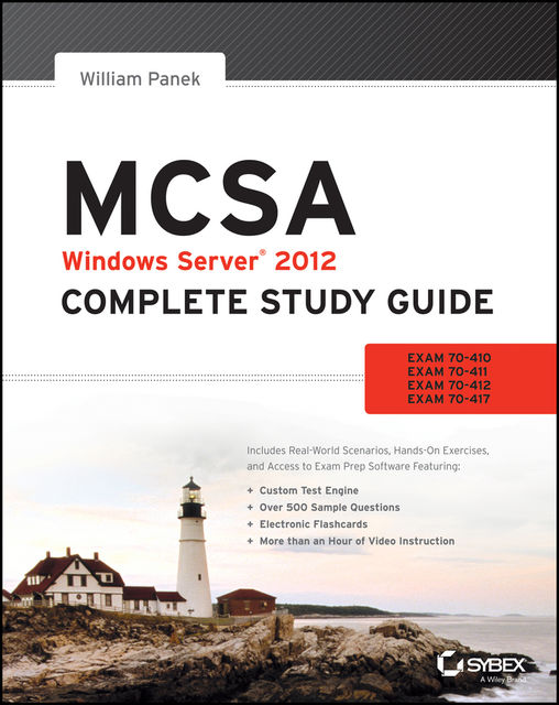 MCSA Windows Server® 2012 Complete Study Guide, William Panek