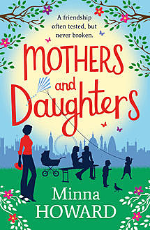Mothers and Daughters, Minna Howard