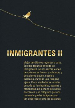 Inmigrantes II, Varios Autores