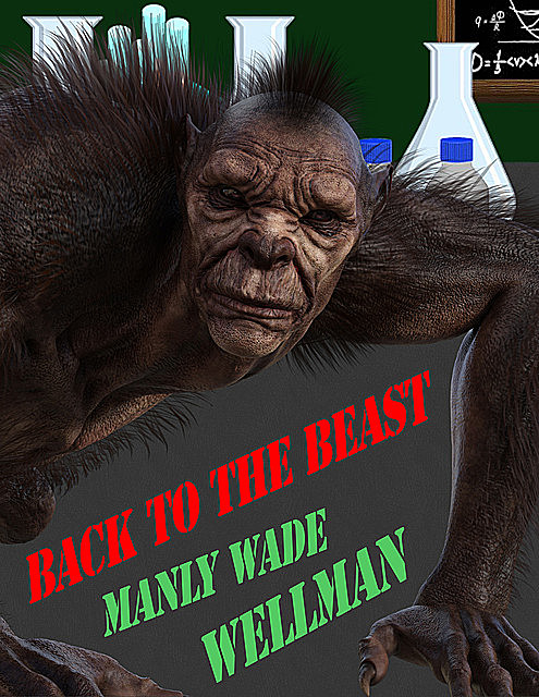 Back to the Beast, Manly Wade Wellman
