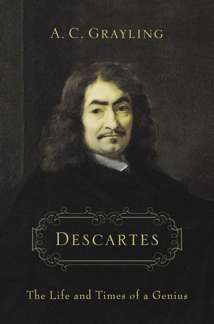Descartes, A.C.Grayling