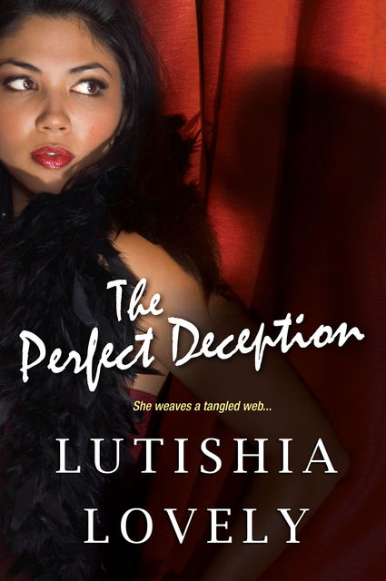 The Perfect Deception, Lutishia Lovely
