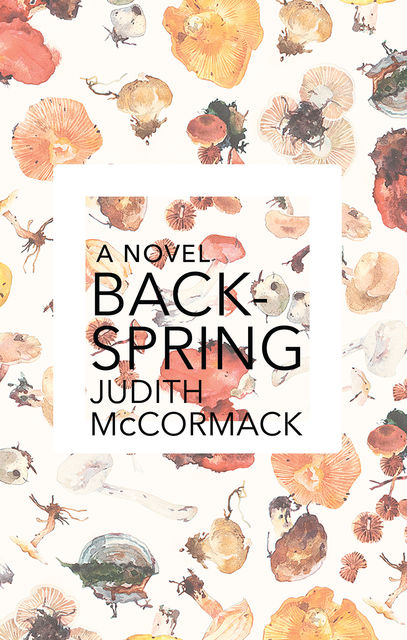 Backspring, Judith McCormack