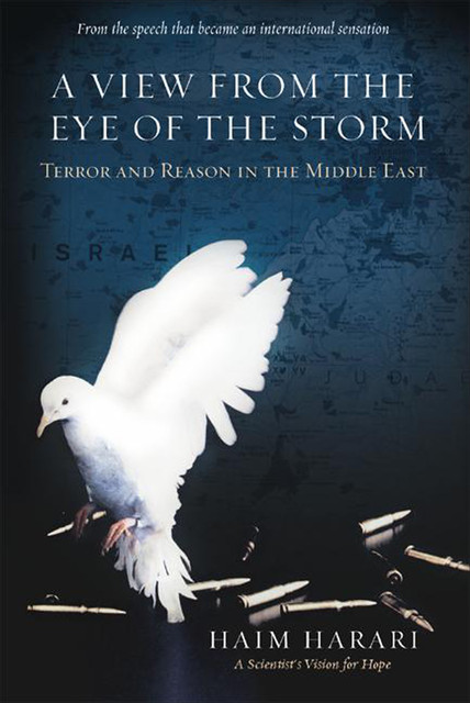 A View from the Eye of the Storm, Haim Harari