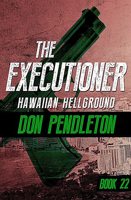 Hawaiian Hellground, Don Pendleton