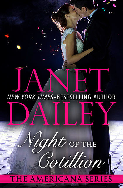 Night of the Cotillion, Janet Dailey