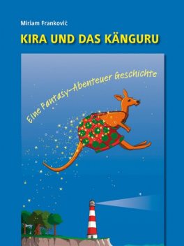 Kira und das Känguru, Miriam Frankovic