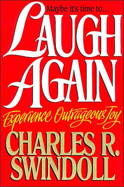 Laugh Again, Charles R. Swindoll