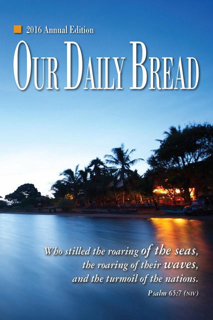 Our Daily Bread, Dave Branon