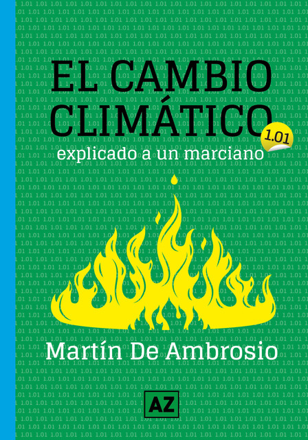 El cambio climático explicado a un marciano, Martín De Ambrosio