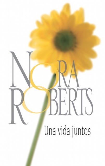 Tiempo atrás, Nora Roberts