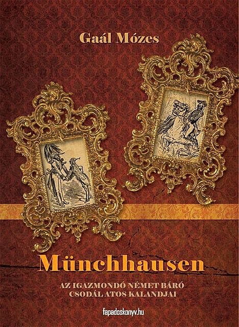 Münchhausen, Gaál Mózes