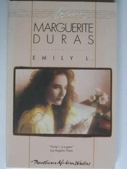 Emily L, Marguerite Duras