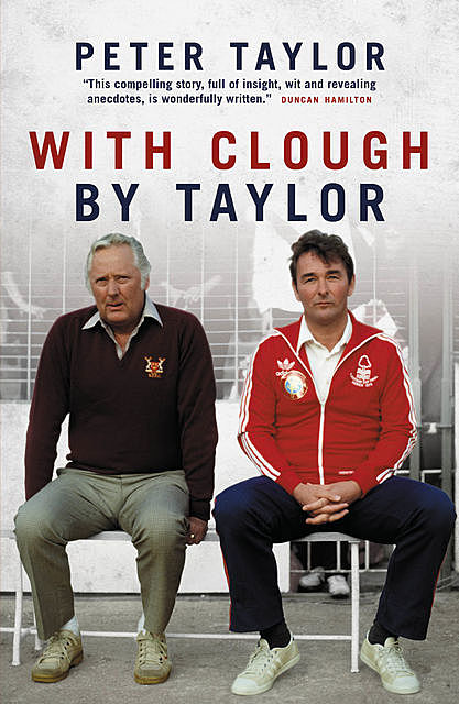 With Clough, By Taylor, Peter Taylor