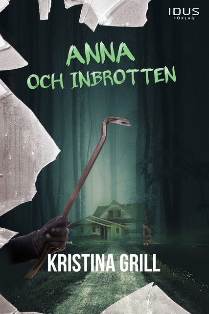 Anna och inbrotten, Kristina Grill