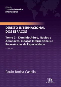 Direito Internacional dos Espaços, Paulo Borba Casella