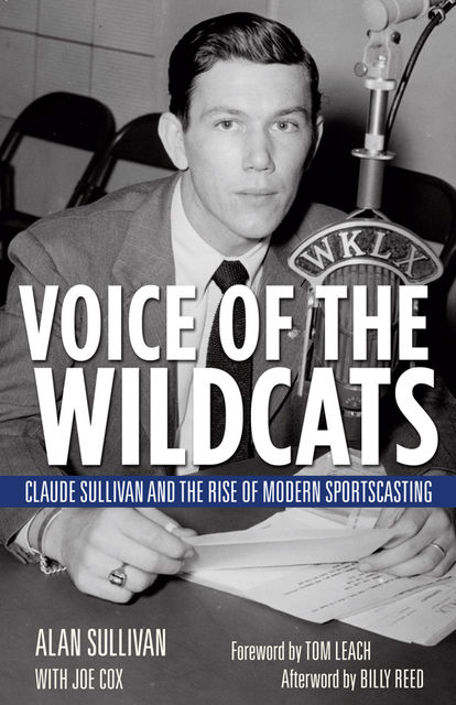 Voice of the Wildcats, Alan Sullivan, Joe Cox