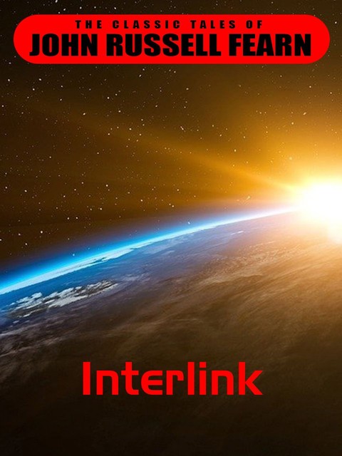 Interlink, John Russell Fearn