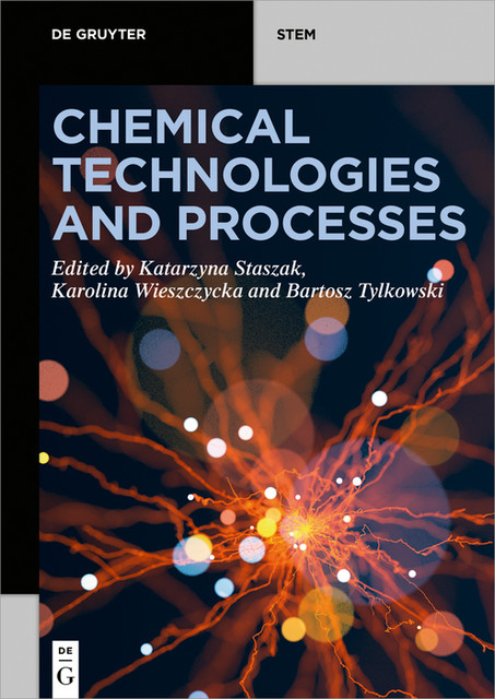 Chemical Technologies and Processes, Bartosz Tylkowski, Karolina Wieszczycka, Katarzyna Staszak