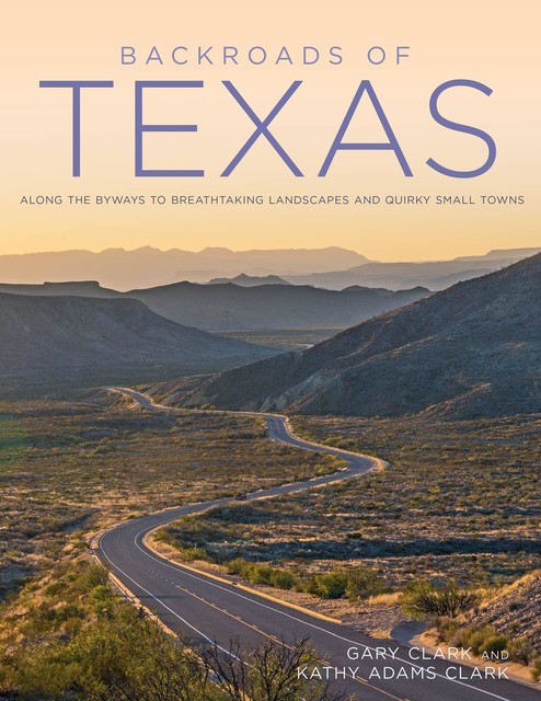 Backroads of Texas, Gary Clark