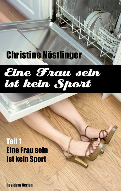 Eine Frau sein ist kein Sport, Christine Nöstlinger