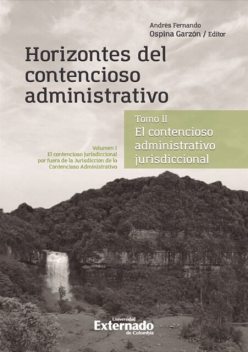 Horizontes del contencioso administrativo, Andrés Fernando Ospina Garzón