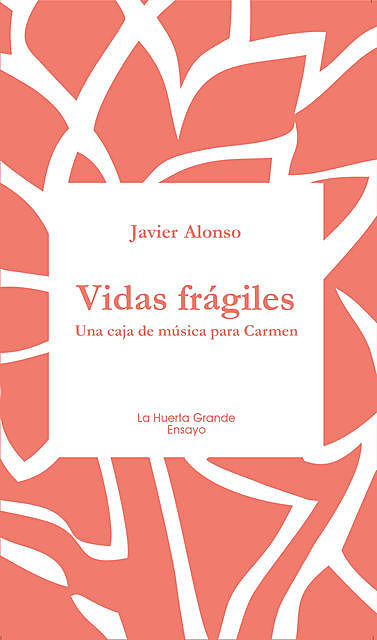 Vidas frágiles, Javier Alonso