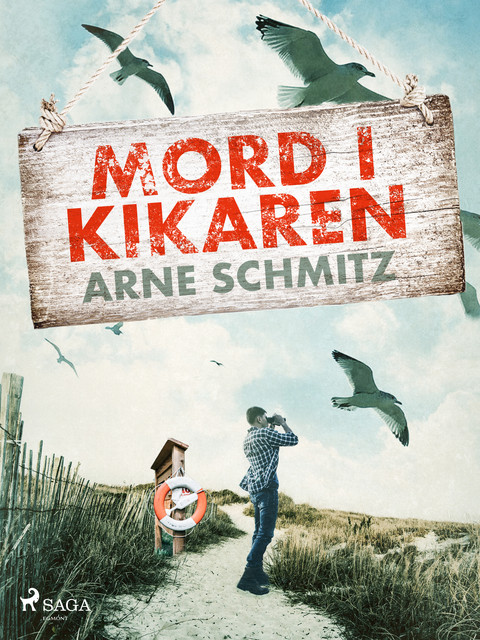 Mord i kikaren, Arne Schmitz