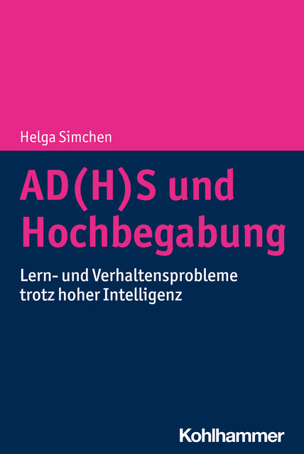 AD(H)S und Hochbegabung, Helga Simchen