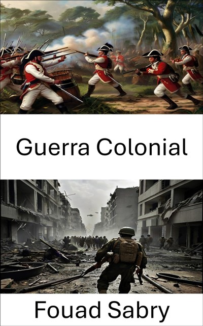 Guerra Colonial, Fouad Sabry