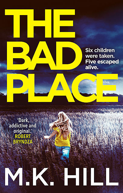 The Bad Place, M.K. Hill