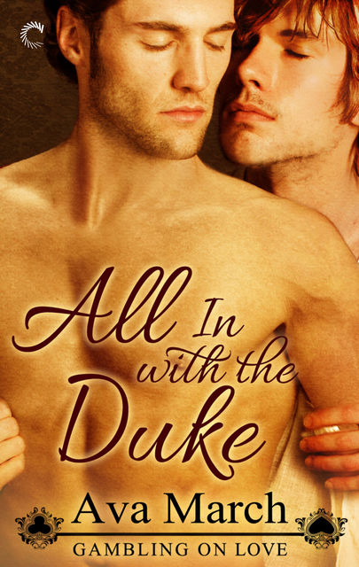 All In with the Duke, Ava March