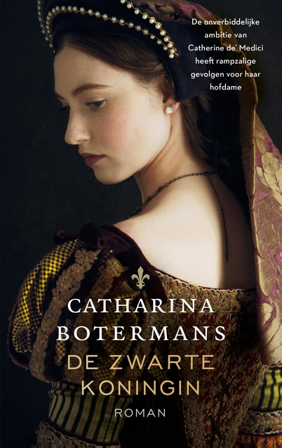 De zwarte koningin, Catharina Botermans