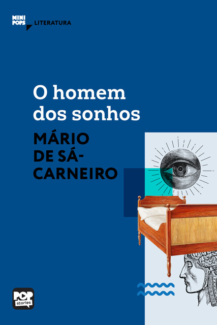 O homem dos sonhos, Mário Sá-Carneiro