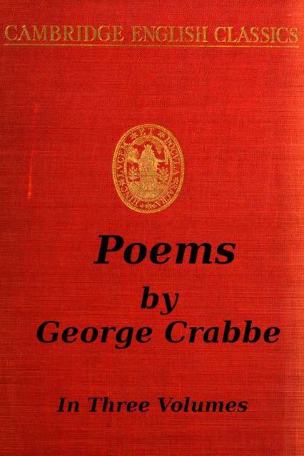 Poems, Volume 2 (of 3), George Crabbe
