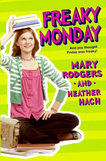 Freaky Monday, Heather Hach, Mary Rodgers