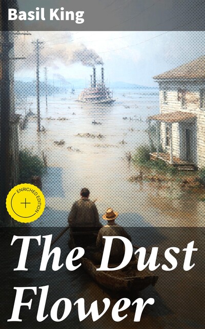 The Dust Flower, Basil King