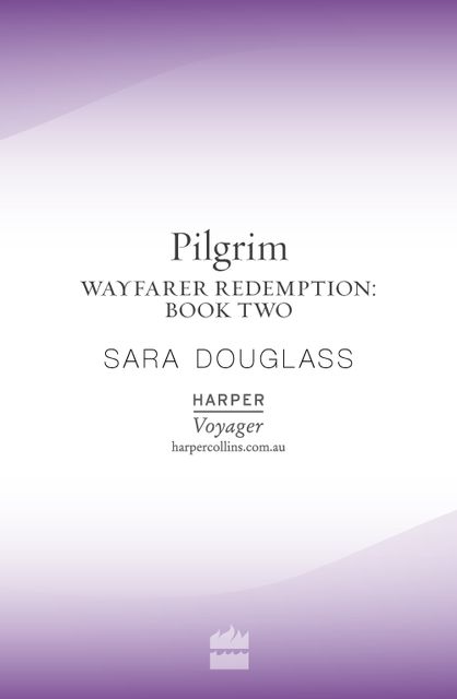Pilgrim, Sara Douglass