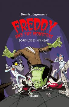 Freddy and the Monsters #1: Boris Loses his Head, Jesper Lindberg