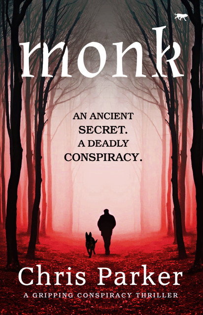 Monk: a gripping conspiracy thriller, Chris Parker