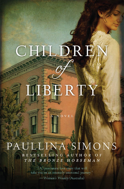 Children of Liberty, Paullina Simons