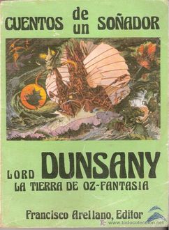 Cuentos De Un Soñador, Lord Dunsany