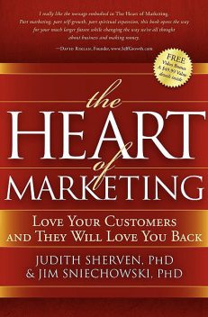 The Heart of Marketing, Judith Sherven, Jim Sniechowski