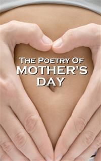 Mother's Day Poetry, Joseph Rudyard Kipling, Daniel Sheehan, WB Yeats
