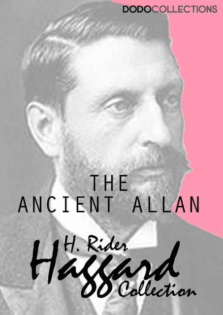 The Ancient Allan, Henry Rider Haggard