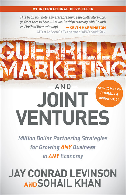 Guerrilla Marketing and Joint Ventures, Jay Levinson, Sohail Khan