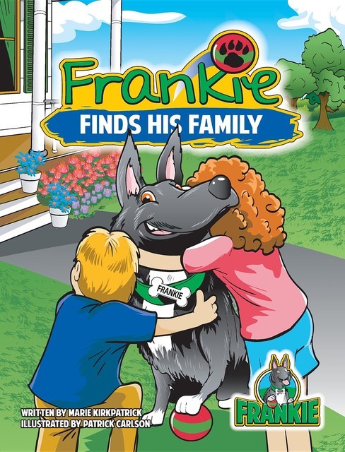 Frankie Finds His Family, Patrick Carlson, Marie Kirkpatrick