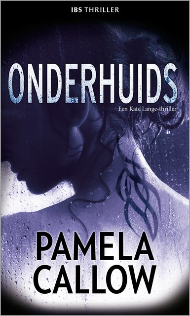 Onderhuids, Pamela Callow